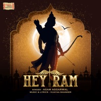 Hey Ram - Single - Agam Aggarwal & Vijayaa Shanker