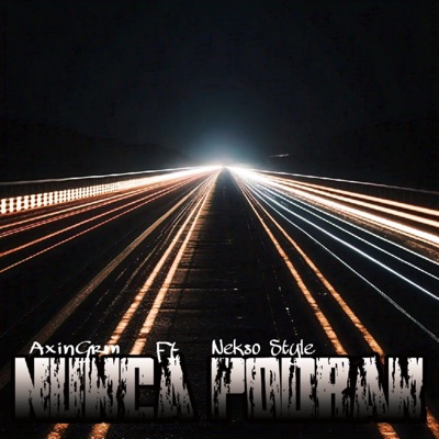 Nunca Podran - Single