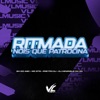 Ritmada Nois Que Patrocina (feat. Pretão Dj) - Single