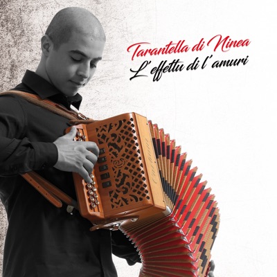 Song - Tarantella di Ninea - L'effettu di l'amuri - Luca Battista