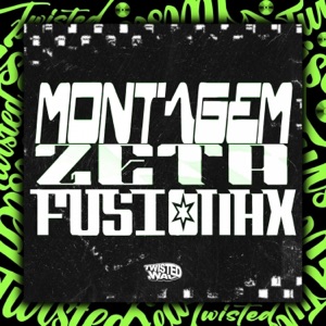 MONTAGEM ZËTA FUSIONAX - Single