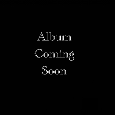 Album Coming Soon - Single