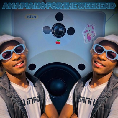 AMAPIANO FOR THE WEEKEND (1)