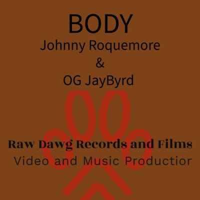 Body (feat. Johnny Roquemore) - Single