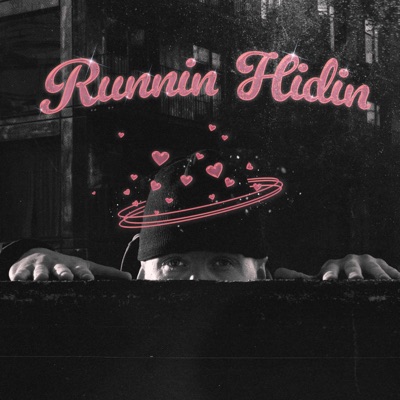 Runnin Hidin - Single