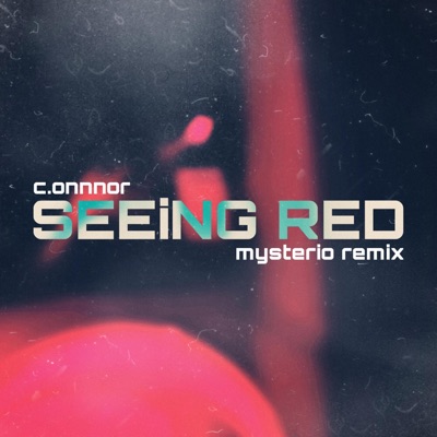 SEEiNG RED (Mysterio Remix) - Single