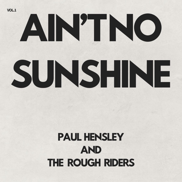 Ain't No Sunshine