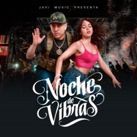 Noche De Vibras - Single - Javi Music Oficial