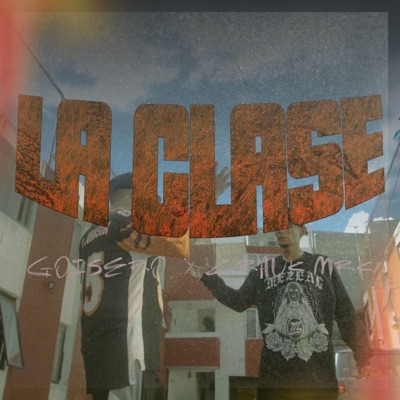 La Clase (feat. Crauk Mrk) - Single