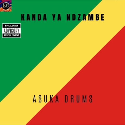 KANDA YA NDZAMBE (feat. 4X4 FMI & ASUKA DRUMS) - Single
