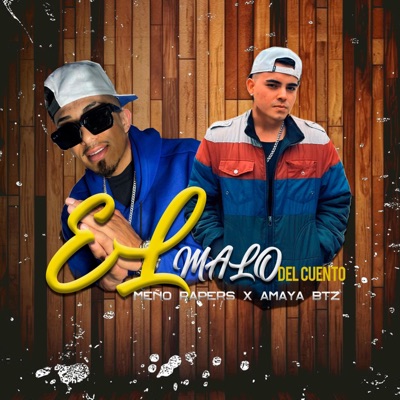El Malo Del Cuento (feat. Amaya Beats) - Single
