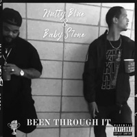 Been Through It (feat. Baby S7one) - Single - Nutty Blue