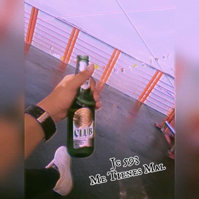 Me Tienes Mal - Single