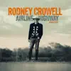 Rodney Crowell & Tyler Bryant - The Twenty-One Song Salute (Owed to G.G. Shinn and Cléoma Falcon)
