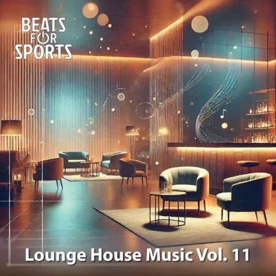 Lounge House Music 11
