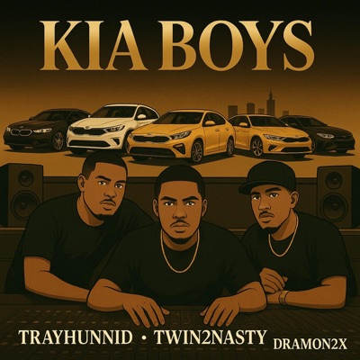 KIA BOYS (feat. Twin2Nasty & Dramon2x) - Single