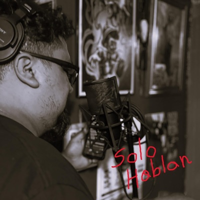 Solo Hablan - Single
