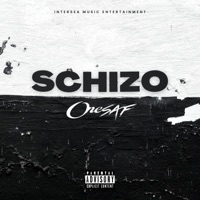 SCHIZO - Single - OneSaf