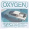 Oxygen - PXRKX, Zynyx & Phantom Records lyrics