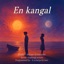 En Kangal - Single