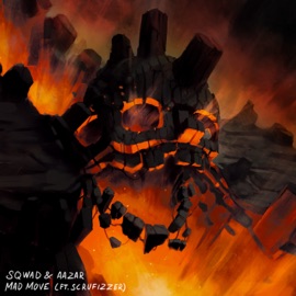 Mad Move (Extended Mix) SQWAD, Aazar & Scrufizzer