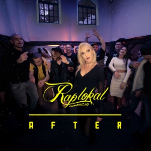 RAP LOKAL After (feat. Talerz, Kris DNCHP, Raku, SZAŁEK, Young Dee Dee, Kasia Krzyżaniak, Modo, Majcher, Magier, Zuzanna Kulka, ESTE, Kovaleffsky, Darco & Boczo)