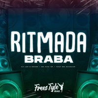 Ritmada Braba (feat. MC Gaagaah) - Single - DjLzr o Brabo, MC Furi SP & FreesTyle Sounds