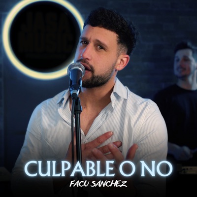 Song - Culpable o No - Facu Sanchez