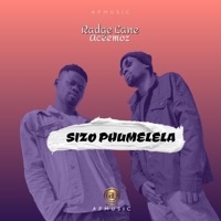 Sizo Phumelela (feat. Aceemoz) - Single - Radge Lane