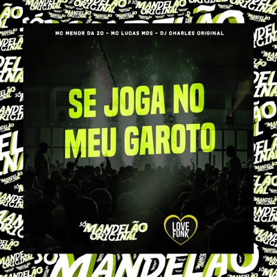 Se Joga no Meu Garoto - Single