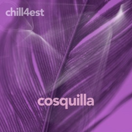 Cosquilla Chill4est