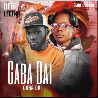 Gaba Dai Gaba Dai (Live) [feat. Sani Captin] - Single