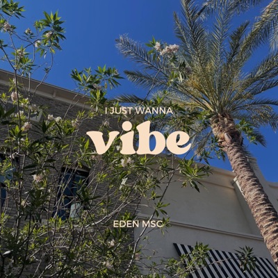 Just Wanna Vibe (feat. MACH & D4rling) - Single