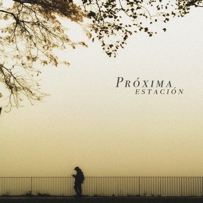 Próxima Estación - EP
