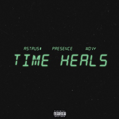 Time heals (feat. Official Ttyme) - Single