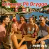 RaBiDuS - Sommer På Brygga