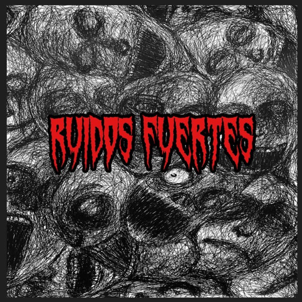 Ruidos Fuertes