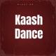 Kaash Dance Single