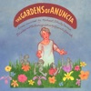 The Gardens of Anuncia (Original Cast Recording)