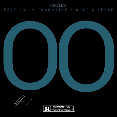Circles (feat. Kuss Diverse & Dolly Charmaine) - Single