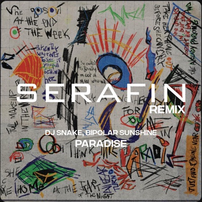 PARADISE (SERAFIN REMIX)