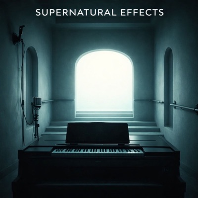 Supernatural Effects