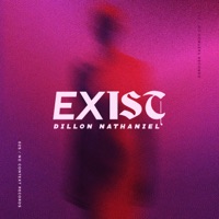 Exist - Single - Dillon Nathaniel