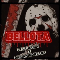 BELLOTA (feat. DAHIAN MONTANA) - Single - JF La Rabia