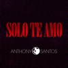 Solo te amo