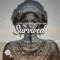Survived - ARAK ZA & DaVinci's Disciples lyrics