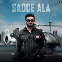 Sadde Ala - Single - Resham Singh Anmol, Kulshan Sandhu & Gurnoor