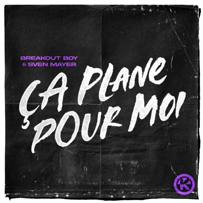 Ça Plane Pour Moi - Single
