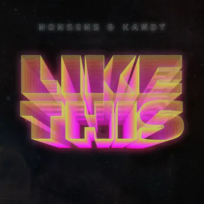 Listen to Like This - Single by Nonsens & KANDY