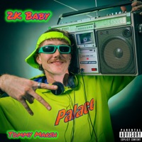2K Baby - Single - Tommy Marsh